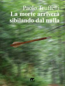 romanzo giallo in italiano. freccia scagliata nel bosco