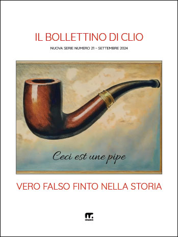 Il Bollettino di Clio - Vero falso finto nella storia